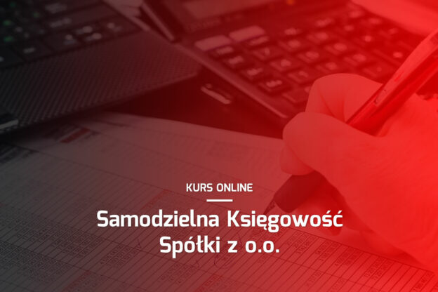 Kurs: Samodzielna Księgowość Spółki z o.o.